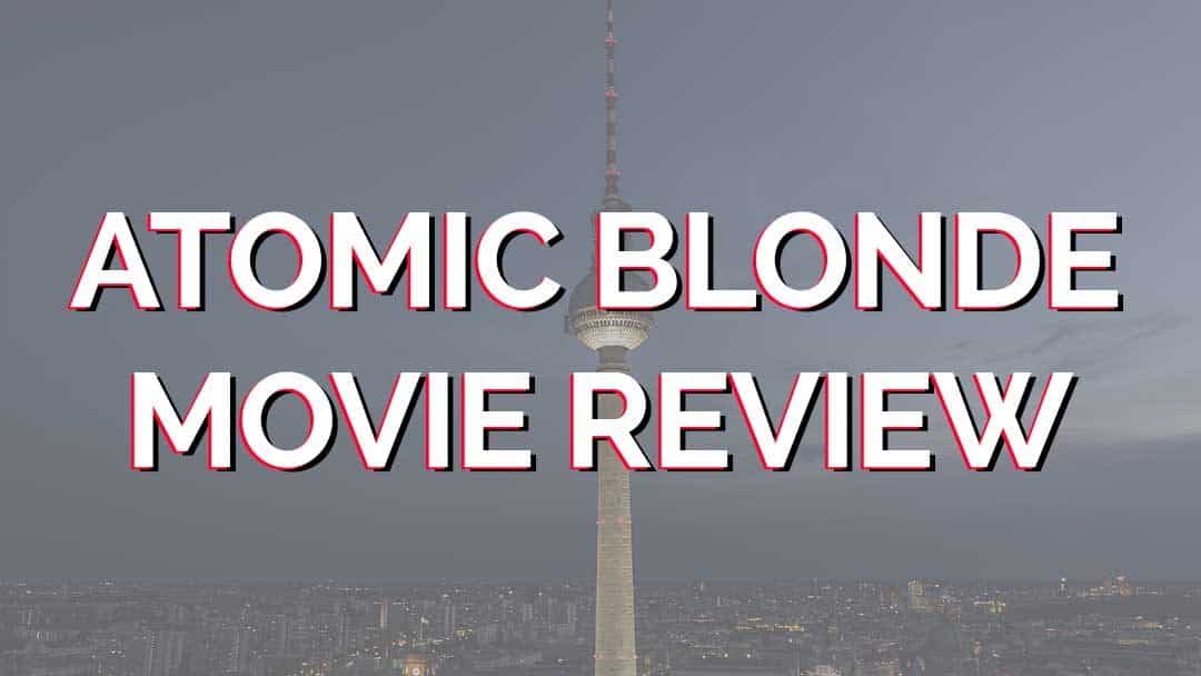 Atomic-Blonde-Movie-Review